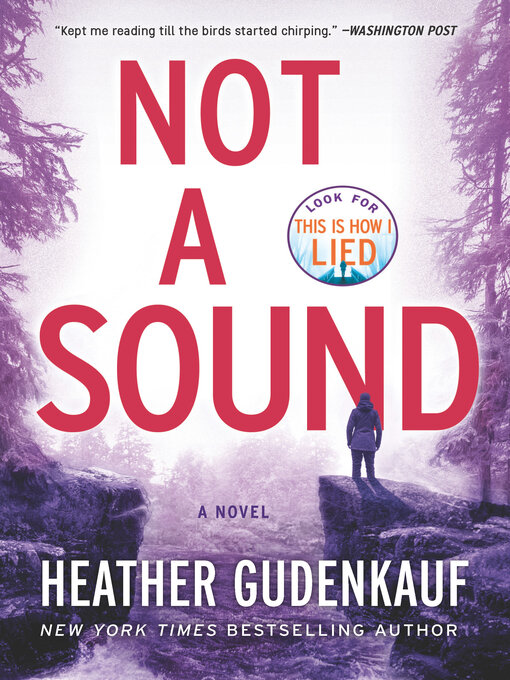 Title details for Not a Sound by Heather Gudenkauf - Available
